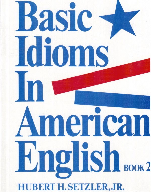 www.payane.ir - Basic Idioms In American English 2