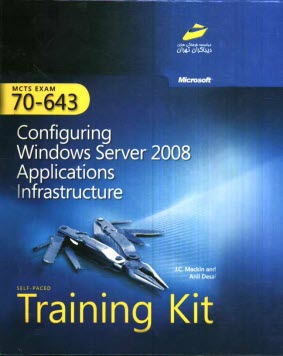 www.payane.ir - MCTS (exam 70-643) configuring windows server 2008 applications infrastructure self-paced training kit