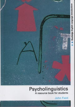 www.payane.ir - Psycholinguistics: A Resource Book for Students