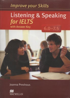 www.payane.ir - Improve Your Skills: Listening & Speaking for IELTS 6.0-7.5