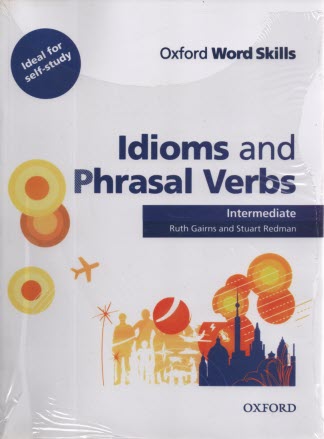 www.payane.ir - Oxford Word Skills Idiom and Phrasal Verbs Intermediate
