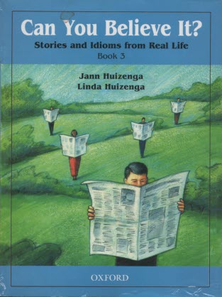 www.payane.ir - Can you believe it?  Stories and idioms from real life: book3