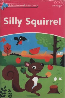 www.payane.ir - Dolphin Readers (Starter Level): Silly Squirrel
