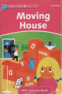 www.payane.ir - Dolphin Readers (Starter Level): Moving House