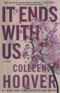 www.payane.ir - It Ends with Us: A Novel (1): Hoover, Colleen