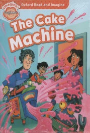 www.payane.ir - Oxford Read and Imagine: Level Beginner: The Cake Machine