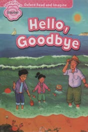 www.payane.ir - Oxford Read and Imagine: Level Starter: Hello Goodbye