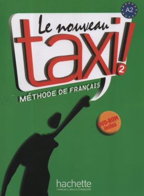 www.payane.ir - زبان فرانسه: Le Nouveau Taxi A2  تاکسی