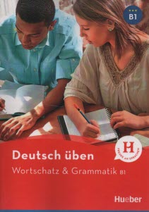www.payane.ir - Deutsch Uben: Wortschatz and grammatik B1