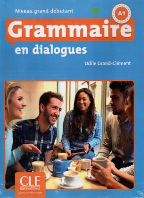 www.payane.ir - Grammaire En Dialogues (A1): Niveau Grand Debutant