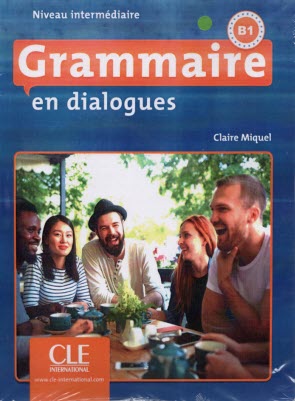 www.payane.ir - Grammaire En Dialogues (B1): Niveau Intermediaire