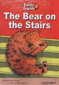 www.payane.ir - Family & Friends (Level 2): The Bear on the Stairs