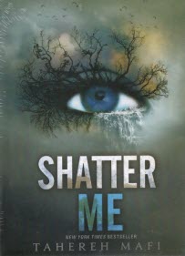 www.payane.ir - SHATTER ME:خردم کن (زبان اصلی،انگلیسی)